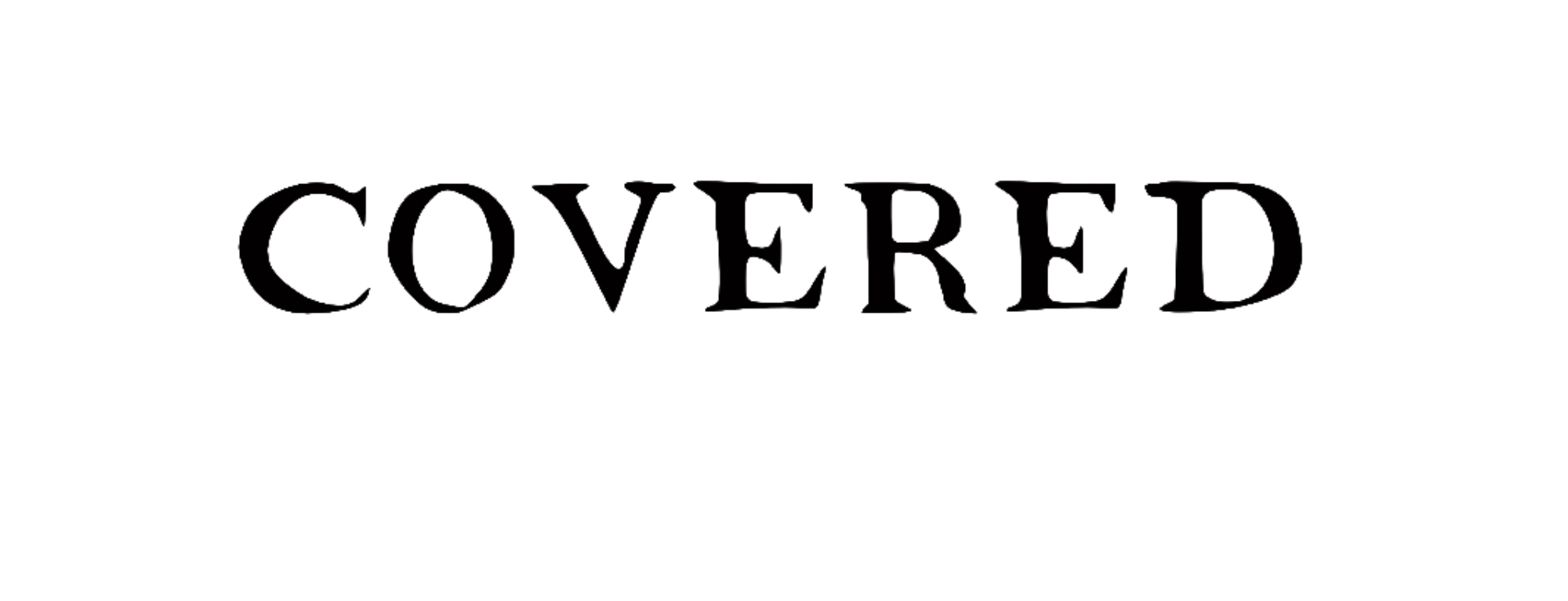 COVERED
